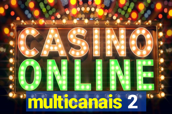 multicanais 2